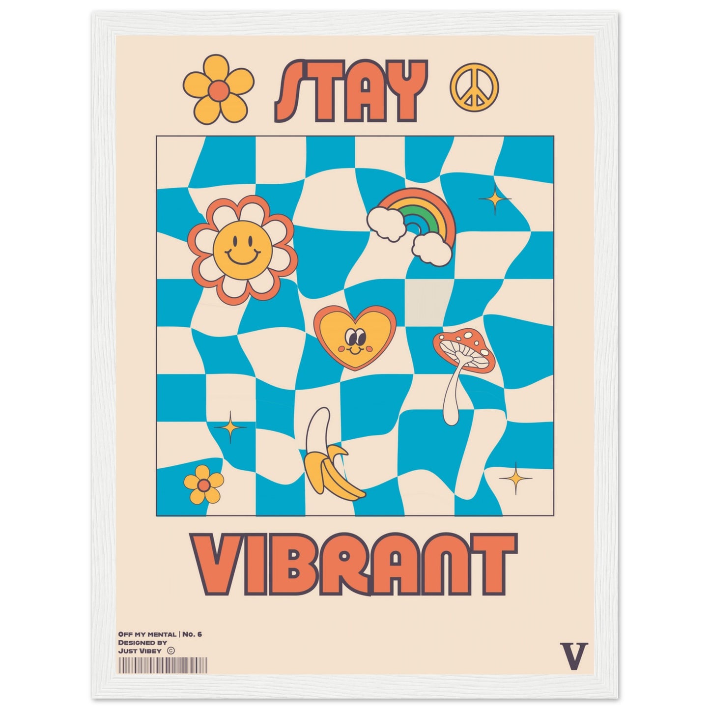 Stay Vibrant - OFF MY MENTAL No.6