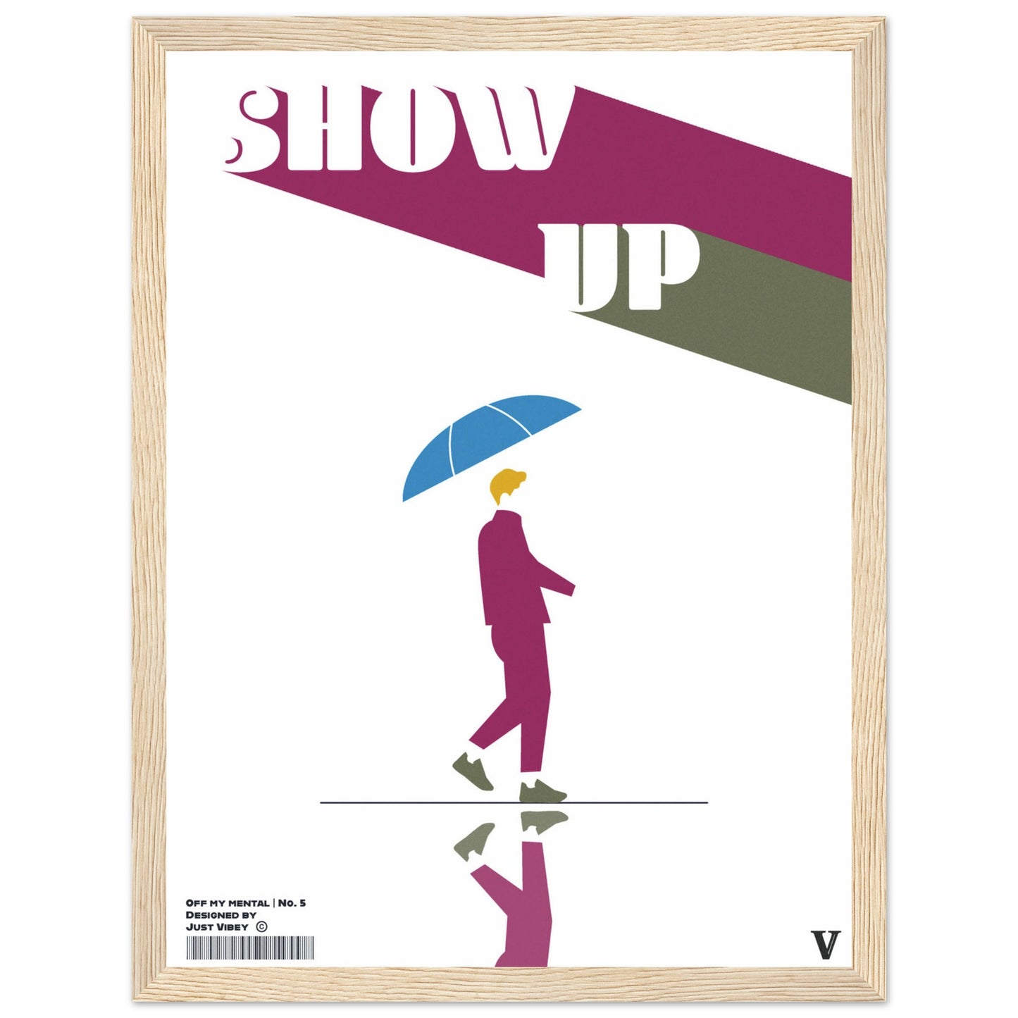 Show Up - OFF MY MENTAL No.5