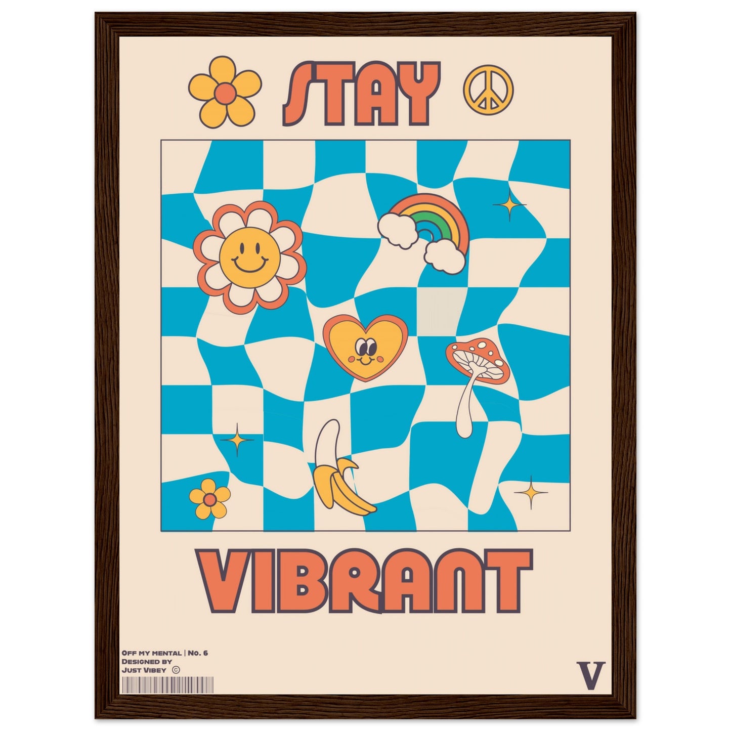 Stay Vibrant - OFF MY MENTAL No.6