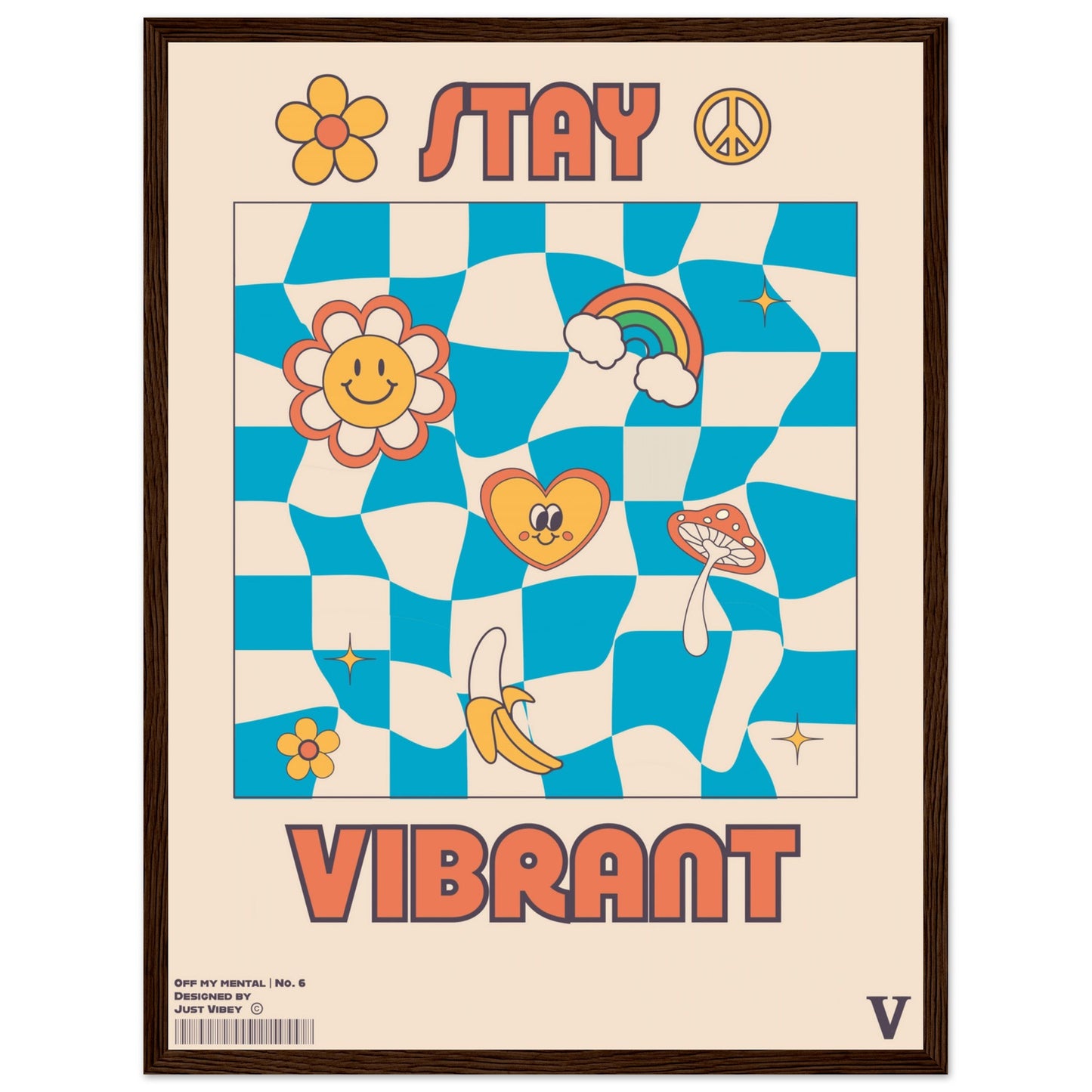 Stay Vibrant - OFF MY MENTAL No.6