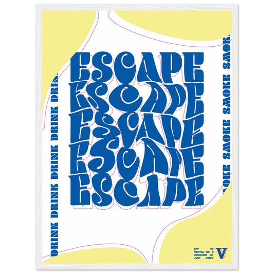 ESCAPE - OFF MY MENTAL No.9