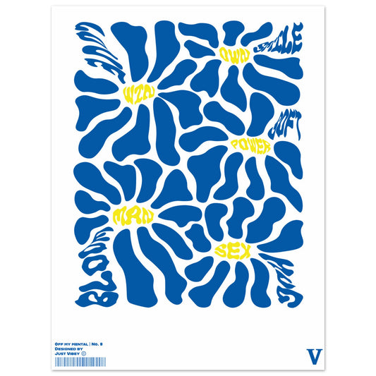 Man Flowers - OFF MY MENTAL No.8 - Poster